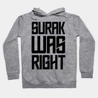 Surak Was Right (black) Hoodie